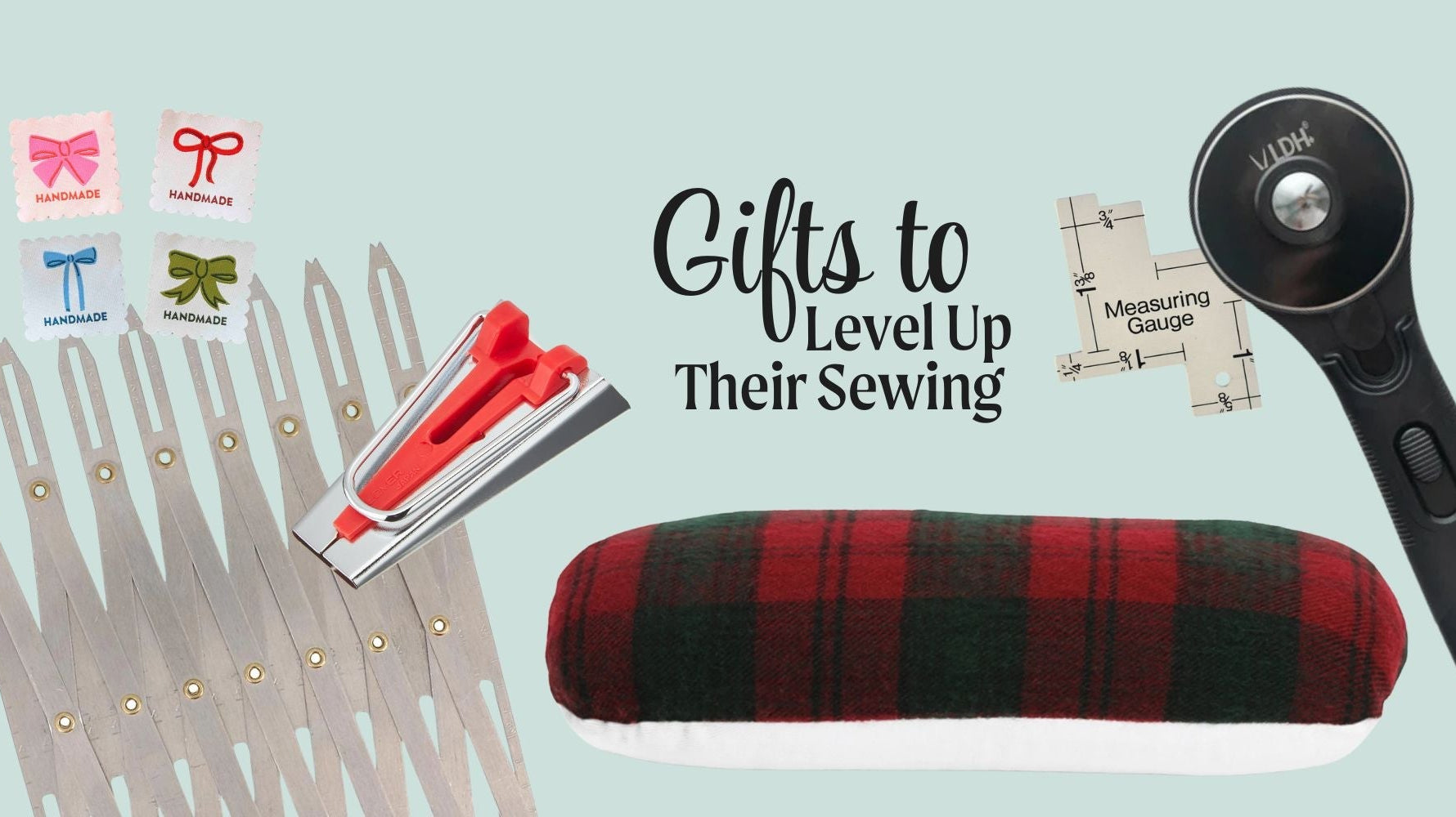 Gifts to Level up Their Sewing